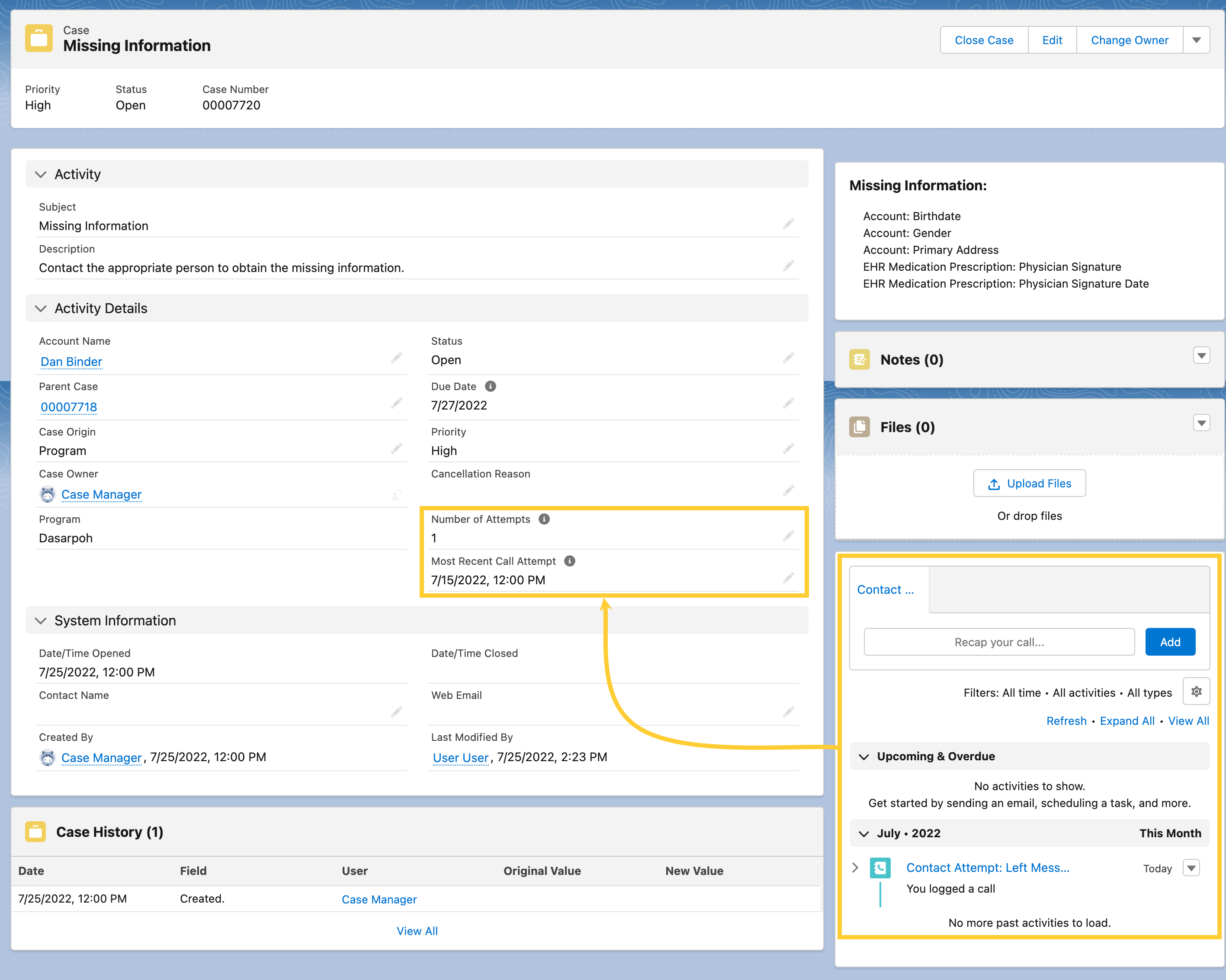 Records in the Contact Attempt action layout automatically update the Number of Attempts and Most Recent Call Attempt fields