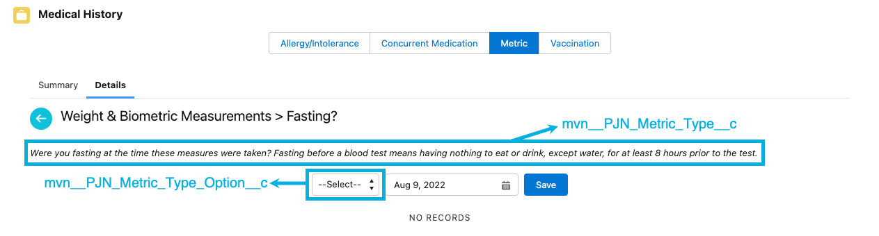 mvn__PJN_Metric_Type_Option__c records in the Medical History component