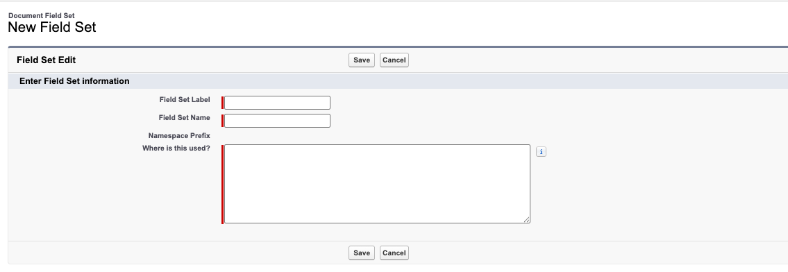 New Field Set page with the Field Set Label, Field Set Name, and Where is this used? fields