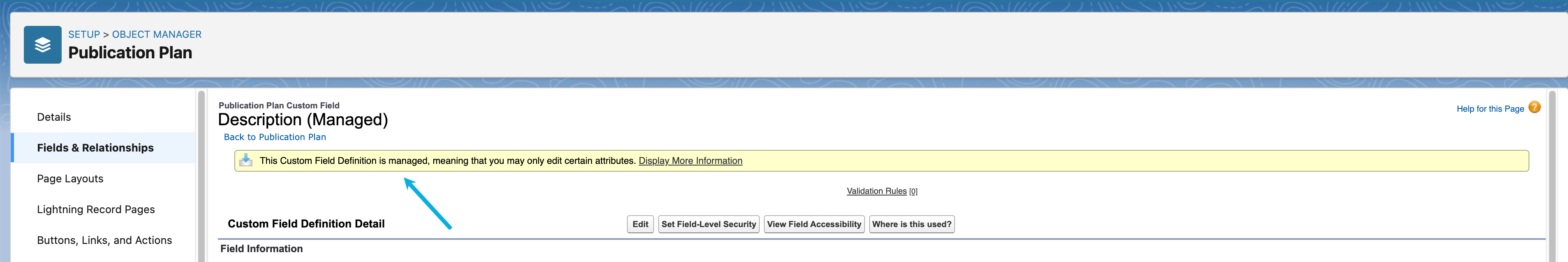 A sample banner from a custom Komodo Publications Planning object field. The banner says, "This Custom Field Definition is managed, meaning that you may only edit certain attributes."